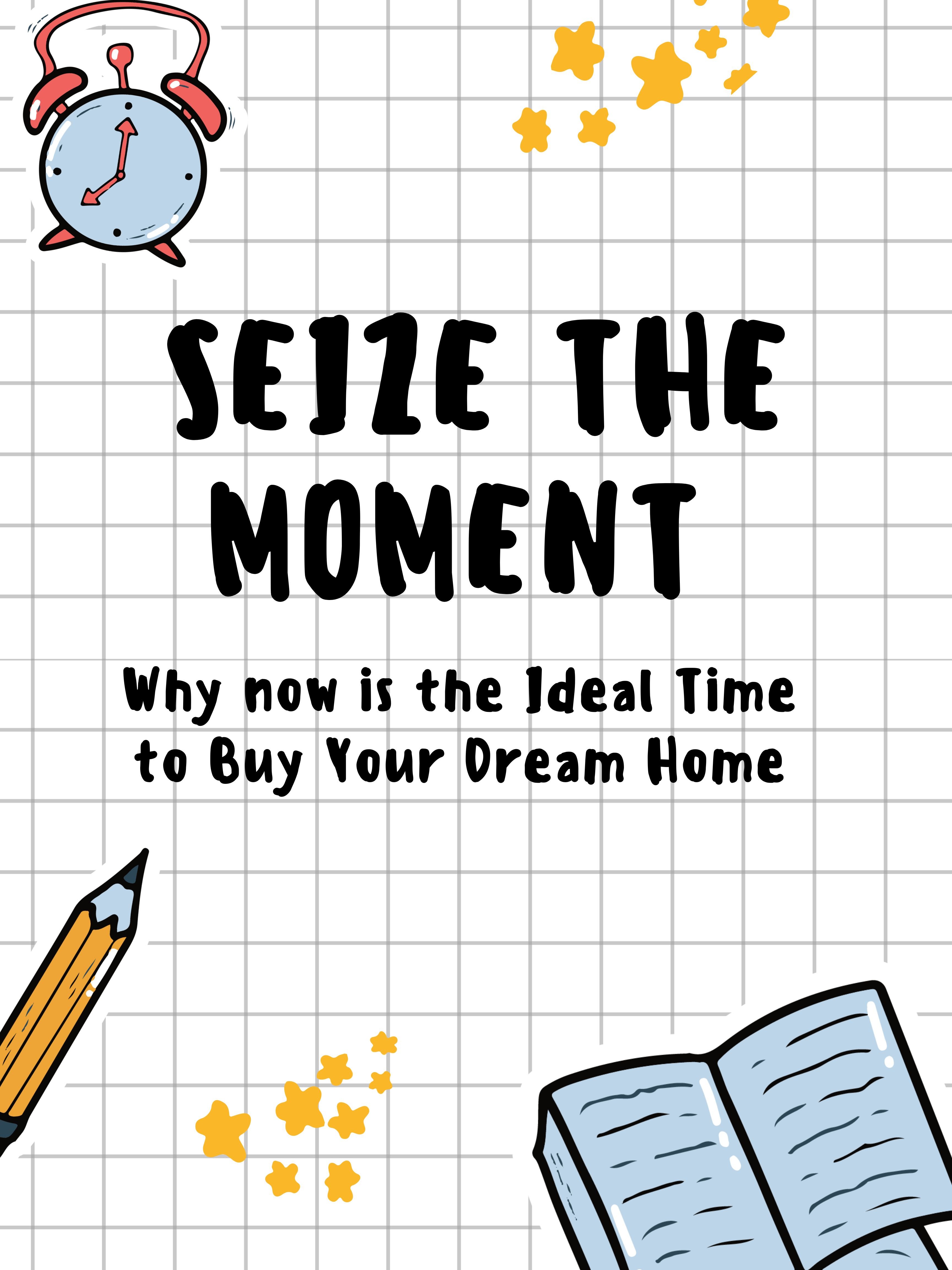 Featured image of Seize the Moment